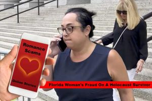 Florida Woman's Fraud On A Holocaust Survivor