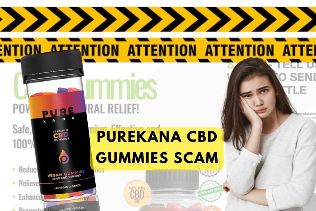 PureKana CBD Gummies Scam