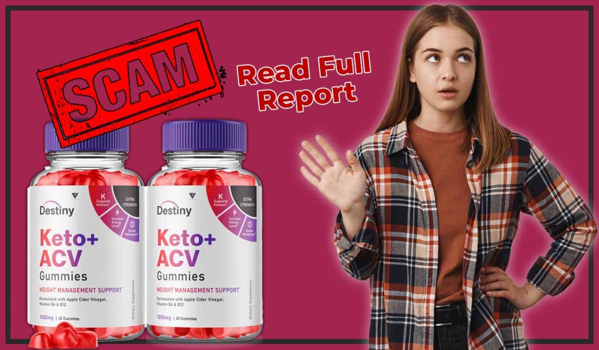 Destiny-Keto-Gummies-Review