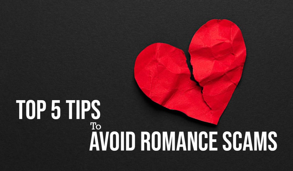 The Online World Scams Top 5 Tips to Avoid Romance Scams in the Digital Age The-Online-World-Scams-Top-5-Tips-to-Avoid-Romance-Scams-in-the-Digital-Age